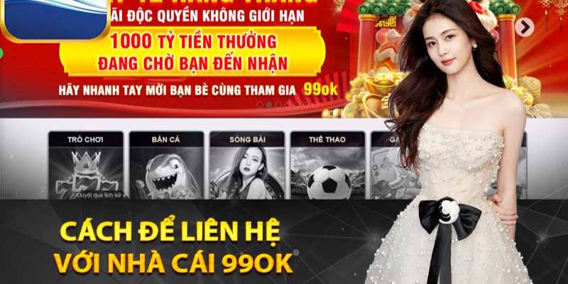 Một vài hình thức phổ biến khi liên hệ 99OK